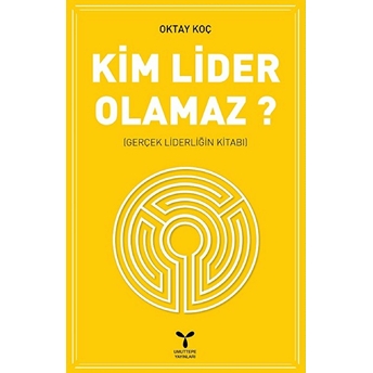 Kim Lider Olamaz