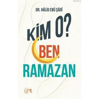 Kim O? Ben Ramazan Halid Ebu Şadi