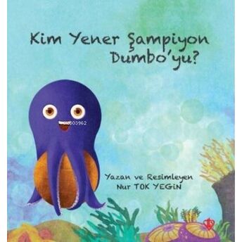 Kim Yener Şampiyon Dumbo’yu? Nur Tok Yegin