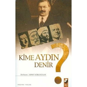 Kime Aydın Denir? Derleme