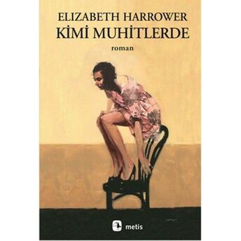 Kimi Muhitlerde Elizabeth Harrower