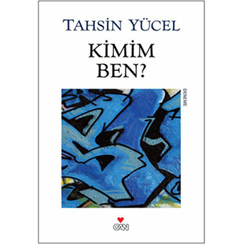 Kimim Ben? Tahsin Yücel