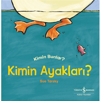 Kimin Ayakları? - Kimin Bunlar? Sue Tarsky