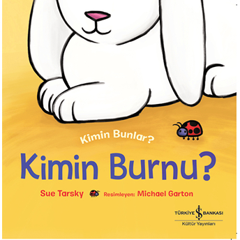 Kimin Burnu? - Kimin Bunlar? Sue Tarsky