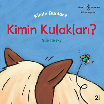 Kimin Kulakları? - Kimin Bunlar? Sue Tarsky