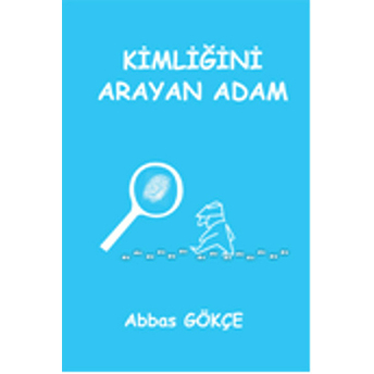 Kimliğini Arayan Adam