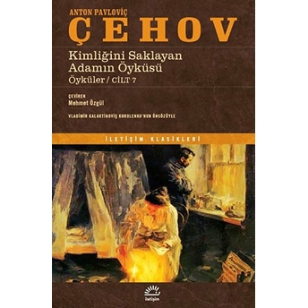 Kimliğini Saklayan Adamın Öyku¨su Anton Pavloviç Çehov