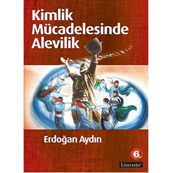 Kimlik Mücadelesinde Alevilik Erdoğan Aydın