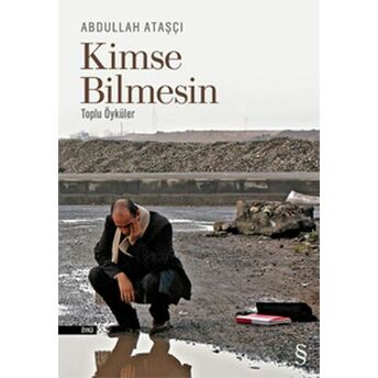 Kimse Bilmesin Abdullah Ataşçı