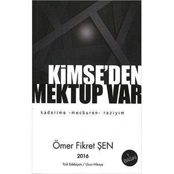 Kimse’den Mektup Var