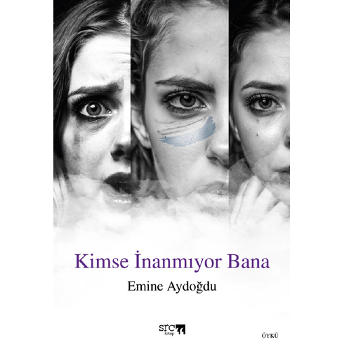 Kimse Inanmıyor Bana Emine Aydoğdu