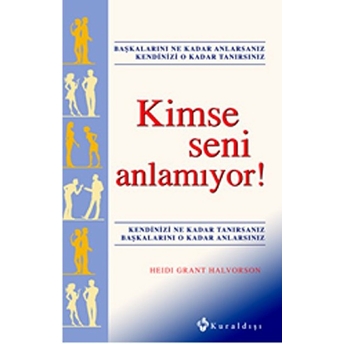 Kimse Seni Anlamıyor! Heidi Grant Halvorson