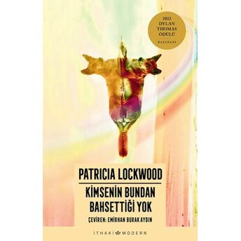 Kimsenin Bundan Bahsettiği Yok Patricia Lockwood