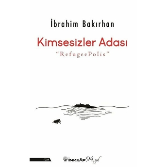 Kimsesizler Adası Bakırhan, Ibrahim