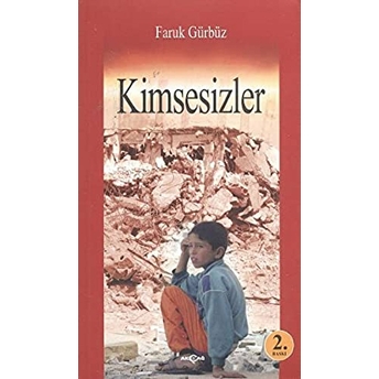 Kimsesizler Faruk Gürbüz