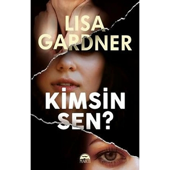 Kimsin Sen? Lisa Gardner