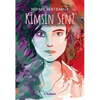 Kimsin Sen? Miyase Sertbarut