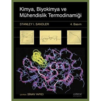 Kimya, Biyokimya Ve Mühendislik Termodinamiği - Güven Bilimsel Stanley I. Sandler