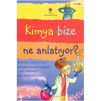 Kimya Bize Ne Anlatıyor? Alex Frith, Lisa Jane Gillespie