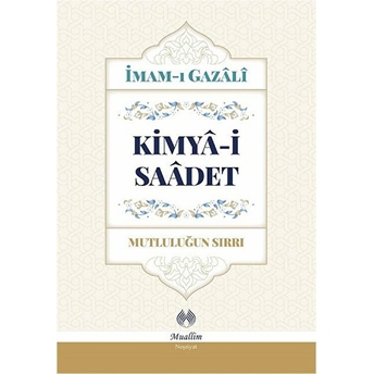 Kimya-I Saadet (Ciltli) Imam-I Gazali