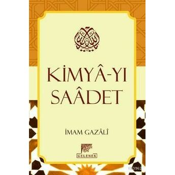 Kimya-Yı Saadet Imam-I Gazali