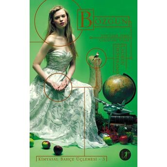 Kimyasal Bahçe Üçlemesi 3 - Bozgun Lauren Destefano