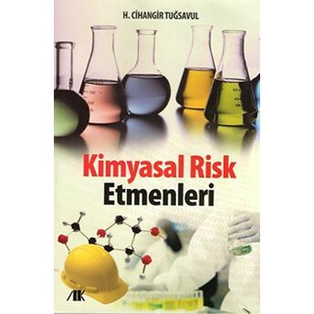 Kimyasal Risk Etmenleri H. Cihangir Tuğsavul