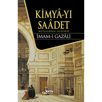 Kimyayı Saadet Imam-I Gazali