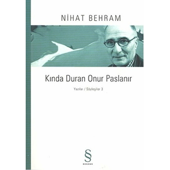 Kında Duran Onur Paslanır-Nihat Behram