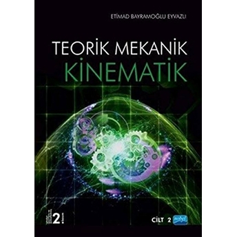 Kinematik - Teorik Mekanik Cilt -2