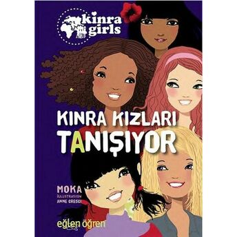 Kinra Grils 1 - Kınra Kızları Tanışıyor Moka