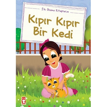 Kıpır Kıpır Bir Kedi (Düz Yazılı) Mustafa Orakçı