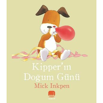 Kipper’ın Doğum Günü Mick Inkpen