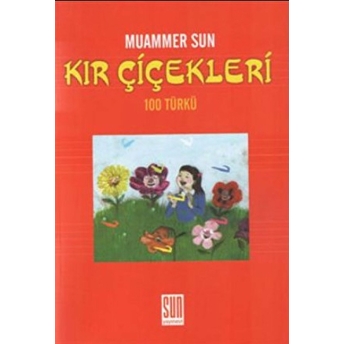 Kır Çiçekleri Muammer Sun