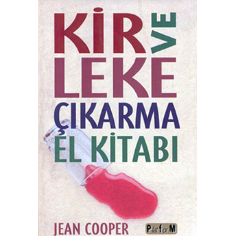 Kir Ve Leke Çıkarma El Kitabı - Jean Cooper