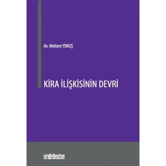 Kira Ilişkisinin Devri Meltem Yokuş