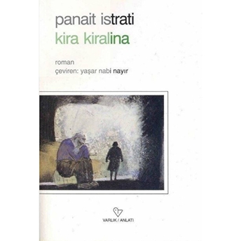 Kira Kiralina Panait Istrati