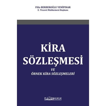 Kira Sözleşmesi Ve Örnek Kira Sözleşmeleri Filiz Berberoğlu Yenipınar