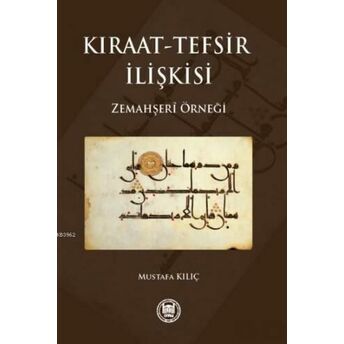 Kıraat Tefsir Ilişkisi Mustafa Kılıç