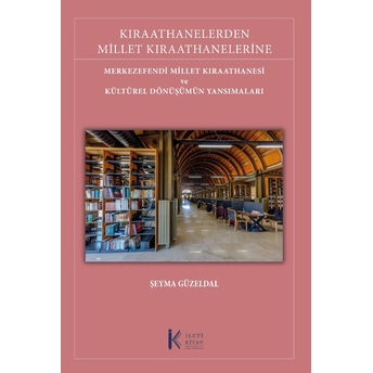 Kıraathanelerden Millet Kıraathanelerine Şeyma Güzeldal