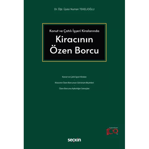 Kiracının Özen Borcu Numan Tekelioğlu