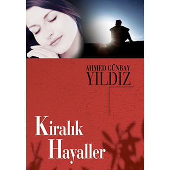 Kiralık Hayaller Ahmed Günbay Yıldız