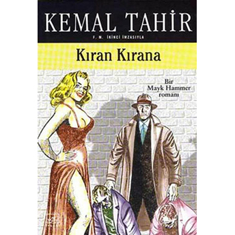 Kıran Kırana Kemal Tahir