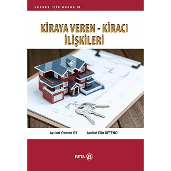 Kiraya Veren - Kiracı Ilişkileri Osman Oy,Dila Ketenci