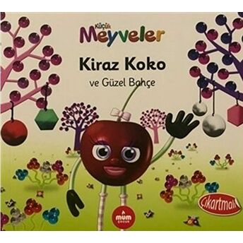 Kiraz Koko Ve Güzel Bahçe - Küçük Meyveler Ella Davies