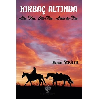 Kırbaç Altında - Hasan Özbilen