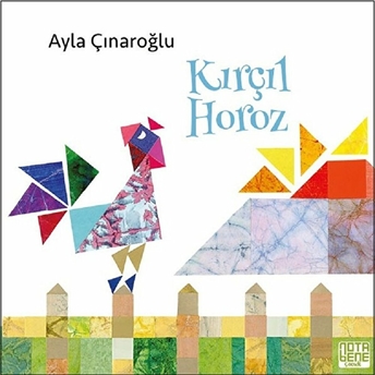 Kırçıl Horoz Ayla Çınaroğlu