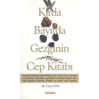 Kırda Bayırda Gezginin Cep Kitabı