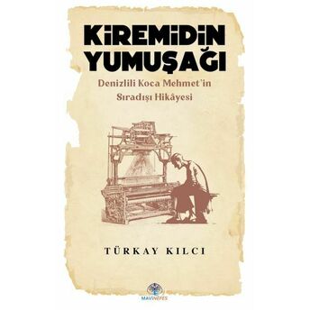 Kiremidin Yumuşağı Türkay Kılcı