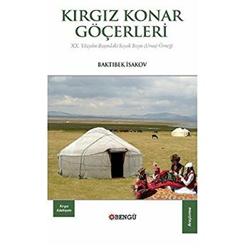 Kırgız Konar Göçerleri Baktıbek Isakov